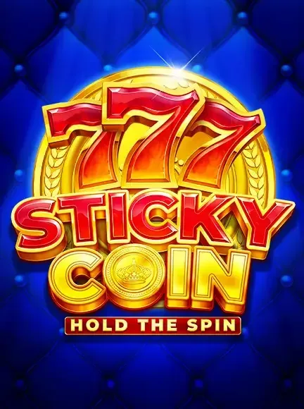 Sticky Coin Hold The Spin slot game